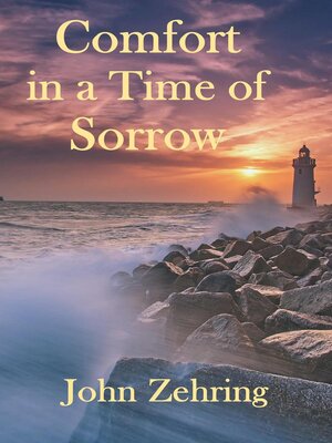 cover image of Comfort in a Time of Sorrow
